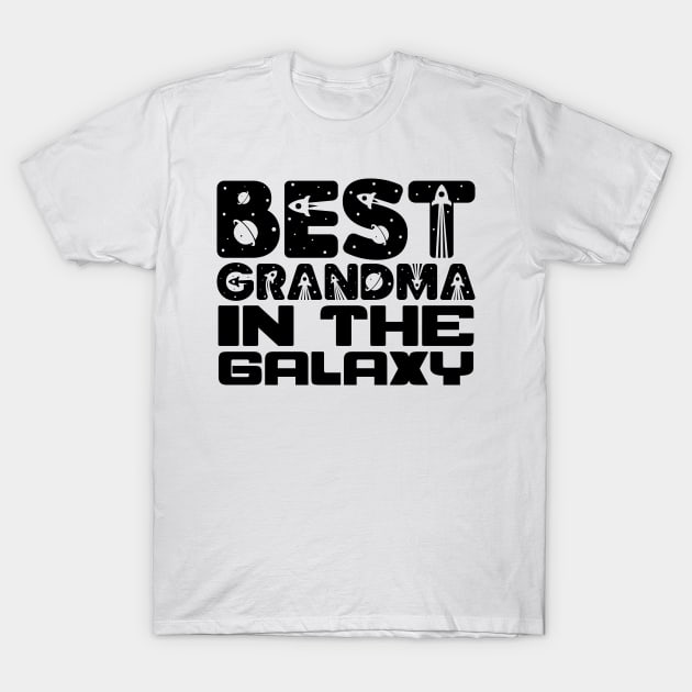 Best Grandma In The Galaxy T-Shirt by colorsplash